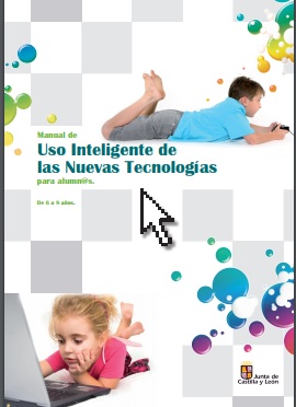 Guía útil para el uso inteligente de las Nuevas Tecnologías en alumnos de 6 a 8 años
